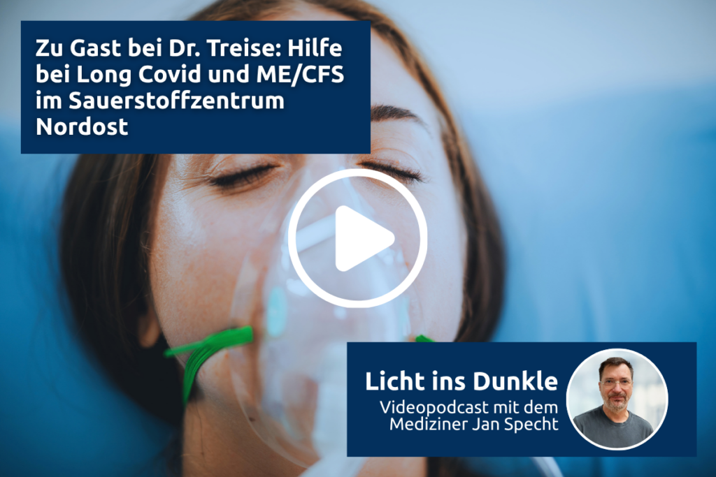 Videopodcast ansehen: Zu Gast bei Dr. Reise – Hilfe bei Long Covid und ME/CFS im Sauerstoffzentrum Nordost