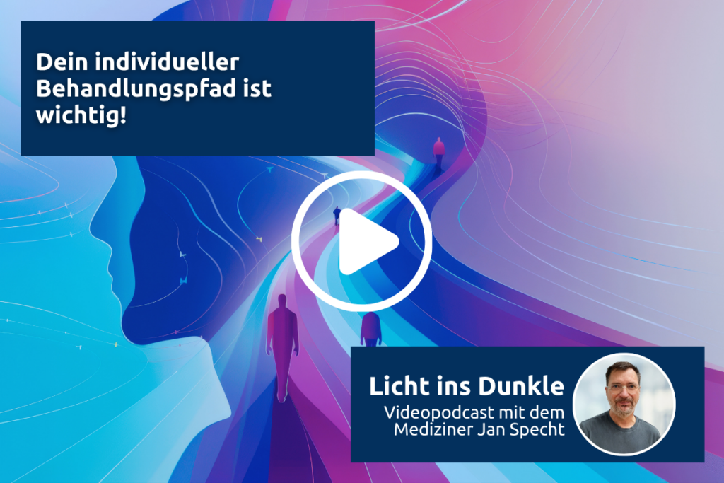 Videopodcast ansehen: Dein individueller Behandlungspfad ist wichtig